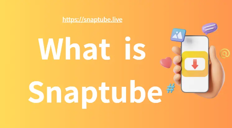 what is snaptube